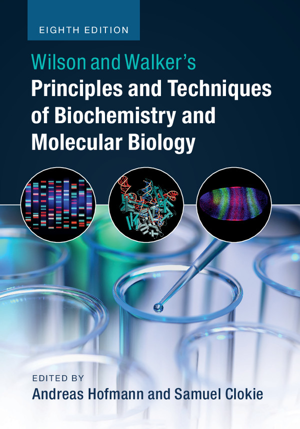 Wilson and Walker's Principles and Techniques of Biochemistry and Molecular Biology ebook